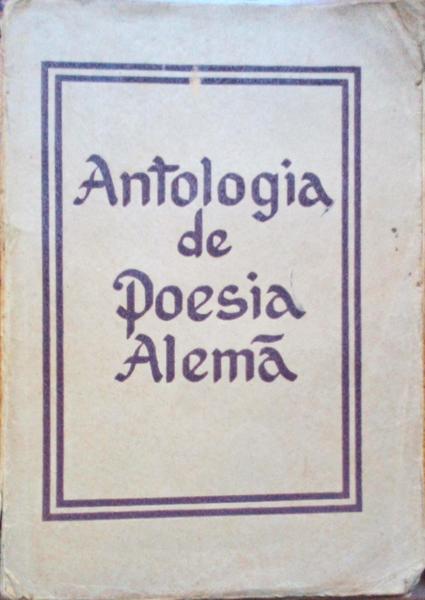 ANTOLOGIA DE POESIA ALEMÃƒ.