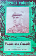 FRANCISCO CURADO, UM GRANDE FIGURA DE COLONIAL.