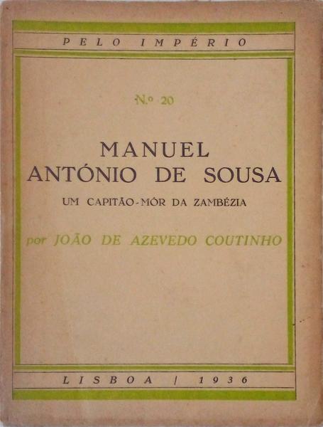 MANUEL ANTÃ“NIO DE SOUSA, UM CAPITÃƒO-MÃ“R DA ZAMBÃ‰ZIA.