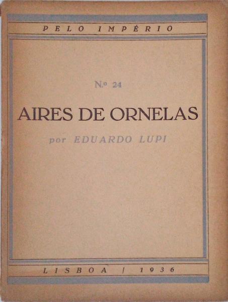 AIRES DE ORNELAS.