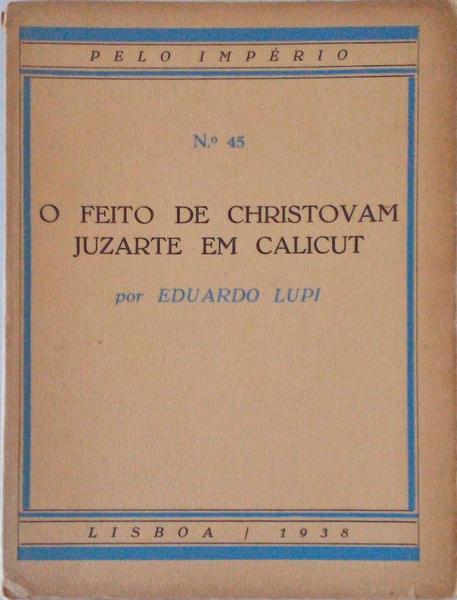 O FEITO DE CHRISTOVAM JUZARTE EM CALICUT.