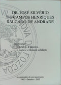DOUTOR JOSÃ‰ SILVÃ‰RIO DE CAMPOS HENRIQUES SALGADO DE ANDRADE.