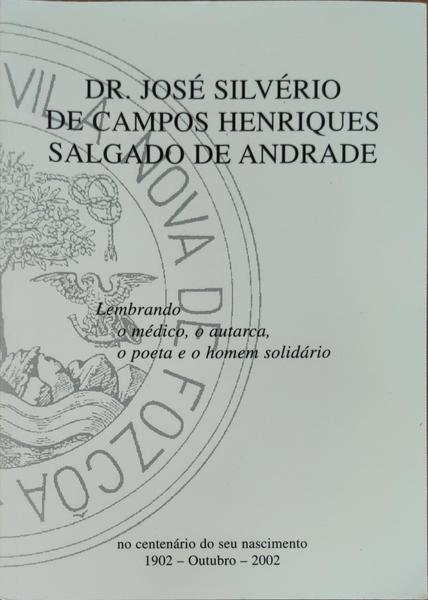 DOUTOR JOSÃ‰ SILVÃ‰RIO DE CAMPOS HENRIQUES SALGADO DE ANDRADE.