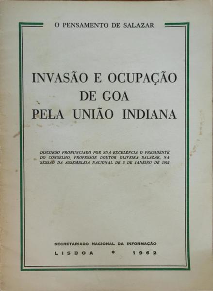 INVASÃƒO E OCUPAÃ‡ÃƒO DE GOA PELA UNIÃƒO INDIANA.
