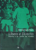 LÃBERO E DIRECTO, SETENTA E TAL CONTOS DE FUTEBOL.