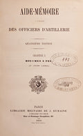 AIDE-MÃ‰MOIRE A L'USAGE DES OFFICIERS D'ARTILLERIE.