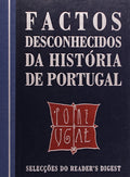 FACTOS DESCONHECIDOS DA HISTÃ“RIA DE PORTUGAL.