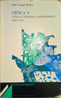 CRÃTICA, V - CRÃTICOS E ENSAÃSTAS CONTEMPORÃ‚NEOS (1942-1979).