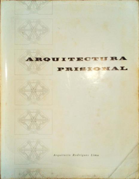 ARQUITECTURA PRISIONAL.