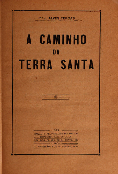 A CAMINHO DA TERRA SANTA.