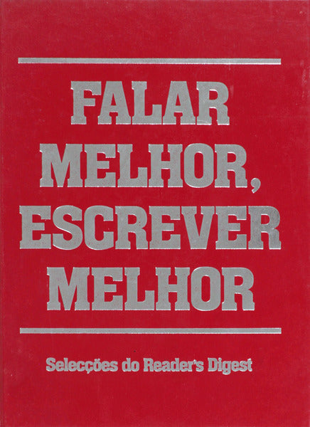 FALAR MELHOR, ESCREVER MELHOR.