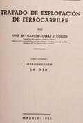 TRATADO DE EXPLOTACIÃ“N DE FERROCARRILES.
