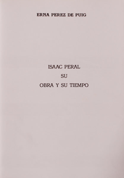 ISAAC PERAL SU OBRA Y SU TIEMPO.