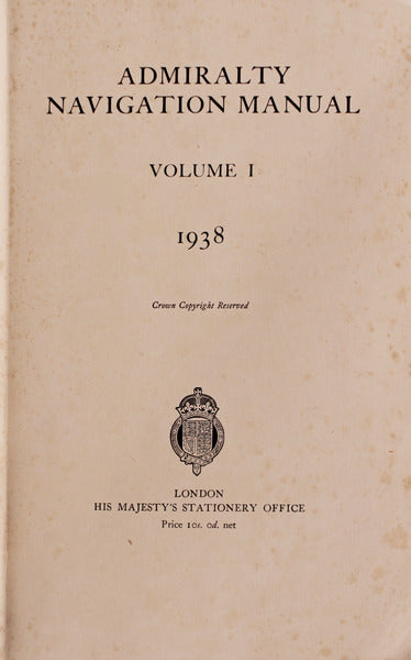 ADMIRALTY NAVIGATION MANUAL, 1838.