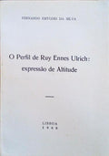 O PERFIL DE RUY ENNES ULRICH: EXPRESSÃƒO DE ATITUDE.