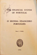 THE FINANCIAL SYSTEM OF PORTUGAL. O SISTEMA FINANCEIRO PORTUGUÃŠS.