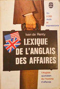 LEXIQUE DE L'ANGLAIS DES AFFAIRES.