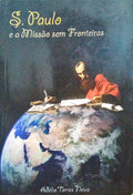 S. PAULO E A MISSÃƒO SEM FRONTEIRAS.