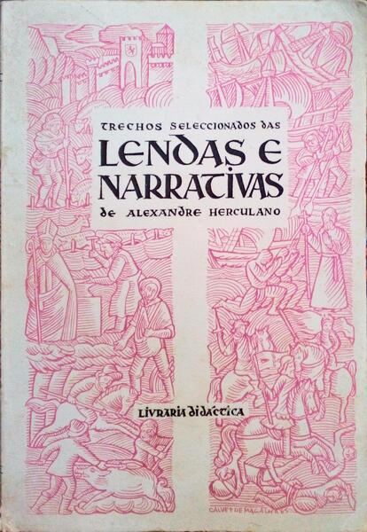 TRECHOS SELECCIONADOS DAS LENDAS E NARRATIVAS.