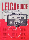 LEICA GUIDE HOW TO WORK WITH ANY LEICA.