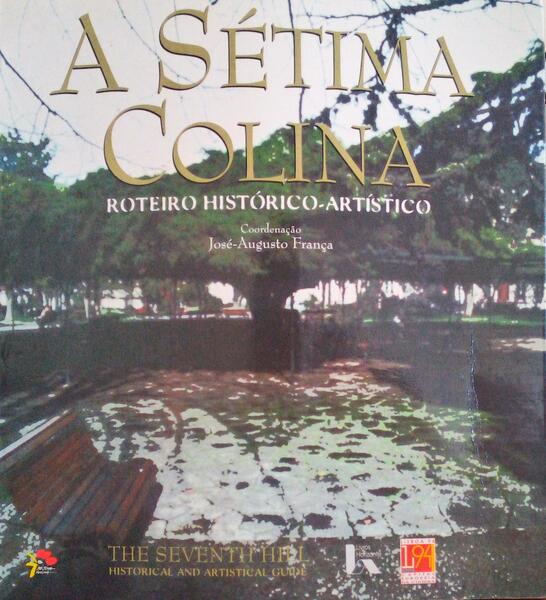 A SÃ‰TIMA COLINA. THE SEVENTH HILL.