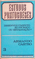 DESENVOLVIMENTO ECONÃ“MICO OU ESTAGNAÃ‡ÃƒO?