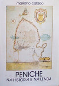 PENICHE NA HISTÃ“RIA E NA LENDA.