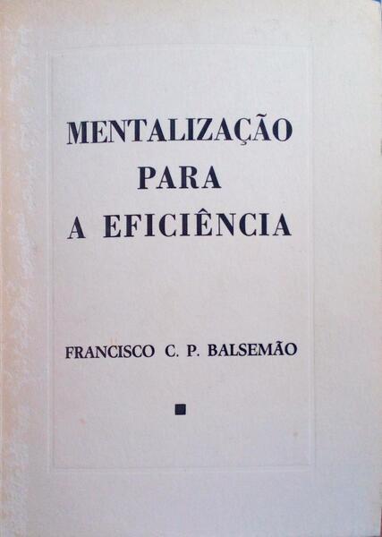 MENTALIZAÃ‡ÃƒO PARA A EFICIÃŠNCIA.