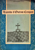 LUANDA D'OUTROS TEMPOS...
