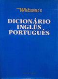DICIONÃRIO INGLÃŠS PORTUGUÃŠS. [WEBSTER'S]