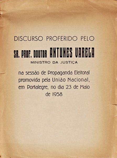DISCURSO PROFERIDO PELO SR. PROF. DOUTOR ANTUNES VARELA.