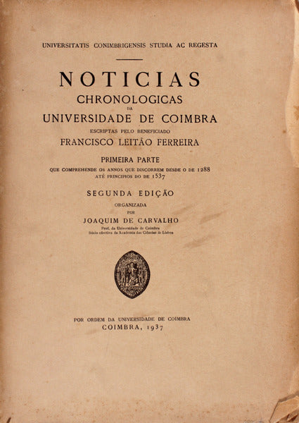 NOTICIAS CHRONOLOGICAS DA UNIVERSIDADE DE COIMBRA