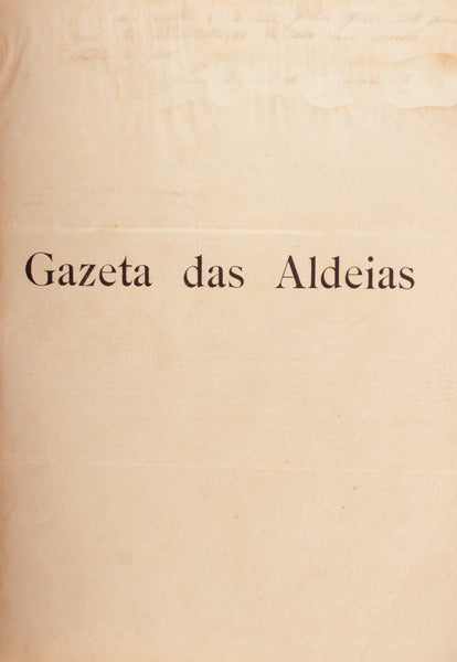 GAZETA DAS ALDEIAS, VOLUME 15-72, 1903-1933. [33 E 34 EM FALTA]