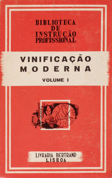 VINIFICAÃ‡ÃƒO MODERNA. [4.Âª EDIÃ‡ÃƒO]
