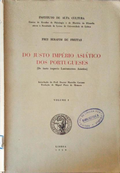 DO JUSTO IMPÃ‰RIO ASIÃTICO DOS PORTUGUESES.