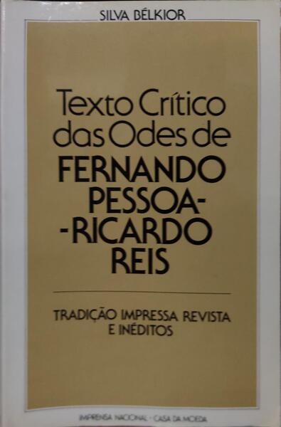 TEXTO CRÃTICO DAS ODES DE FERNANDO PESSOA - RICARDO REIS.