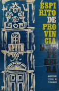 ESPÃRITO DE PROVÃNCIA.