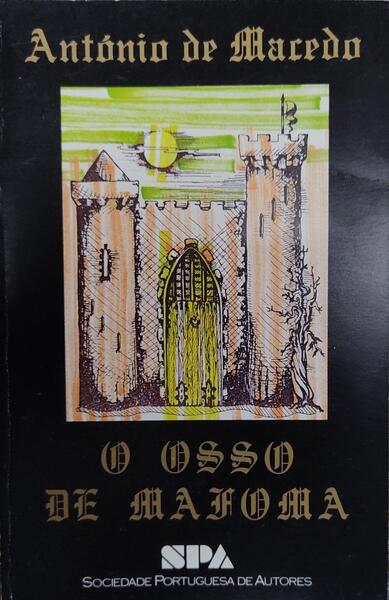 O OSSO DE MAFOMA. [1.Âª EDIÃ‡ÃƒO]