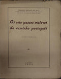 OS SETE PASSOS MAIORES DO CAMINHO PORTUGUÃŠS.