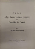 NOTAS SOBRE ALGUNS VESTÃGIOS ROMANOS NO CONSELHO DE CASCAIS.