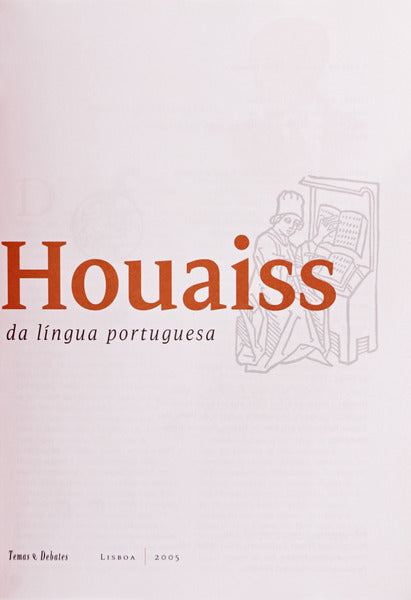 DICIONÃRIO HOUAISS DA LÃNGUA PORTUGUESA.