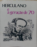 HERCULANO E A GERAÃ‡ÃƒO DE 70.