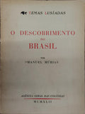 O DESCOBRIMENTO DO BRASIL.