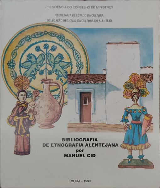 BIBLIOGRAFIA DE ETNOGRAFIA ALENTEJANA.
