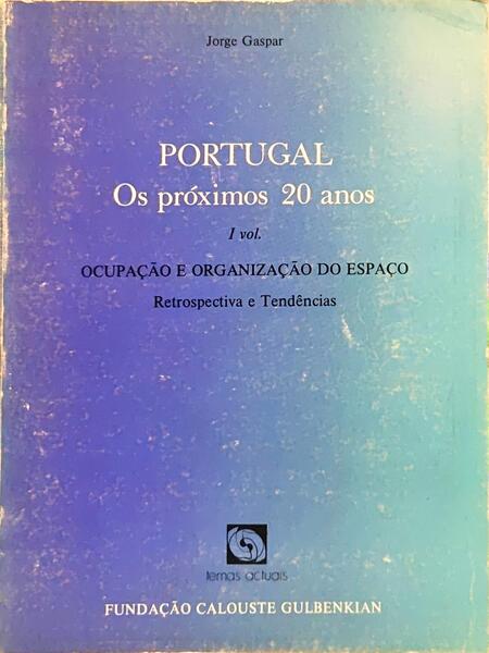 OCUPAÃ‡ÃƒO E ORGANIZAÃ‡ÃƒO DO ESPAÃ‡O: RETROSPECTIVA E TENDÃŠNCIAS.