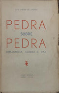 PEDRA SÃ”BRE PEDRA, DIPLOMACIA, GUERRA & PAZ.