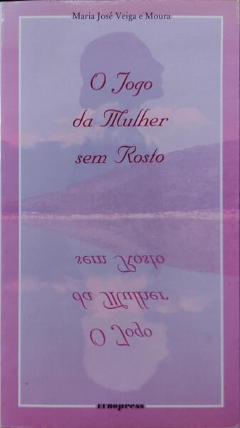 O JOGO DA MULHER SEM ROSTO.