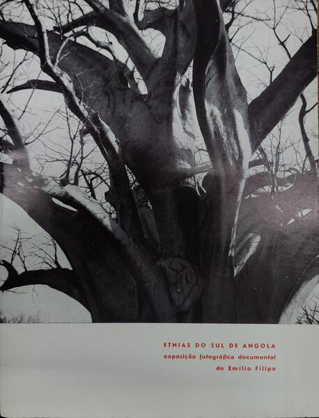 ETNIAS DO SUL DE ANGOLA, EXPOSIÃ‡ÃƒO FOTOGRÃFICA DOCUMENTAL.