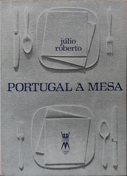 PORTUGAL Ã€ MESA.