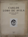CARLOS LOBO DE ÁVILA, JORNALISTA, ORADOR E POLÍTICO.